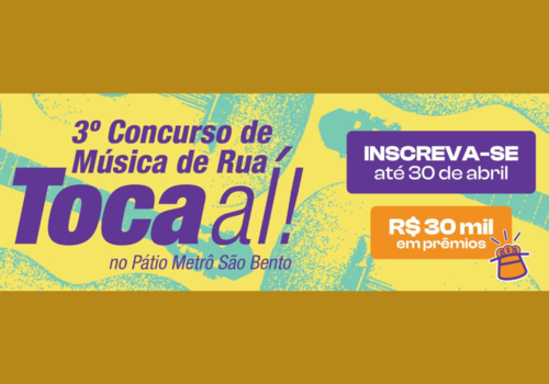 3º Concurso Música de Rua - TOCA AÍ !! Inscreva-se até 30 de Abril