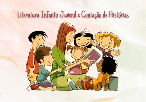 Contação de Histórias e a Literatura Infanto-Juvenil