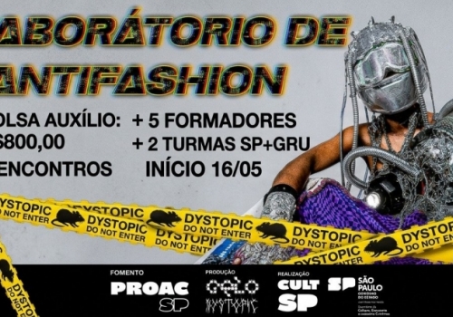  CONVOCATÓRIA ABERTA - LABORATÓRIO ANTI-FASHION PERFORMANCE 