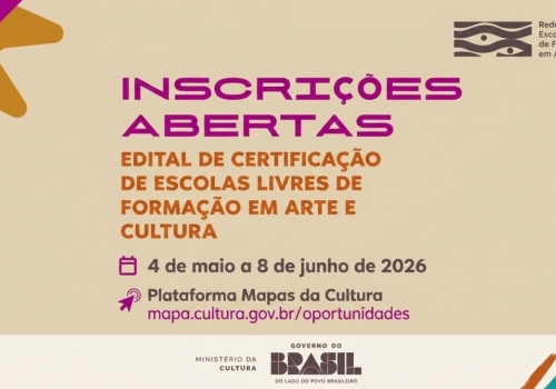 Abertas as inscrições para o 2º Edital de Certificação de Escolas Livres de Formação em Arte e Cultura!