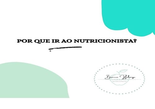 Você já foi ao Nutricionista ?