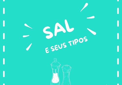 Sal e seus Tipos