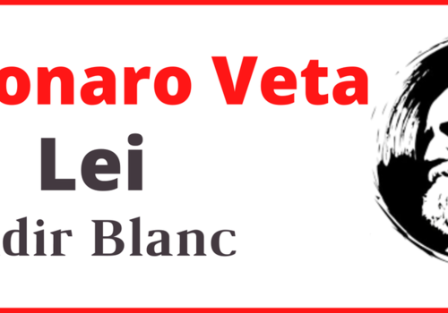 Bolsonaro veta Nova Lei Aldir Blanc